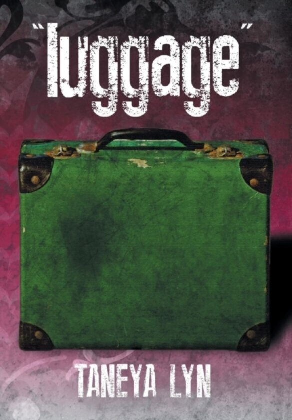 Luggage av Taneya Lyn (Hardcover)