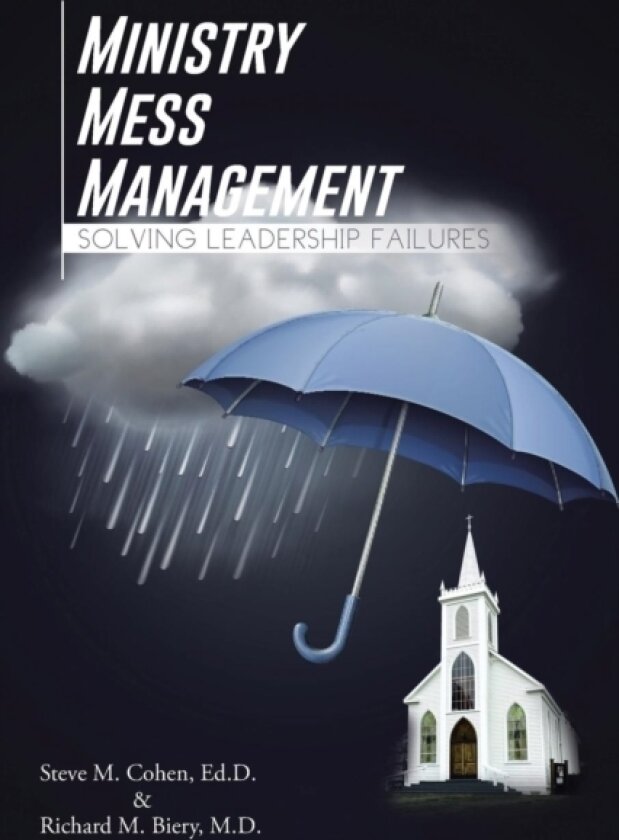 Ministry Mess Management av Steve M Cohen, Richard M Biery (Paperback)