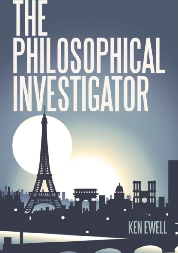 The Philosophical Investigator av Ken Ewell (Paperback)