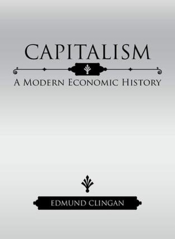Capitalism av Edmund Clingan (Paperback)