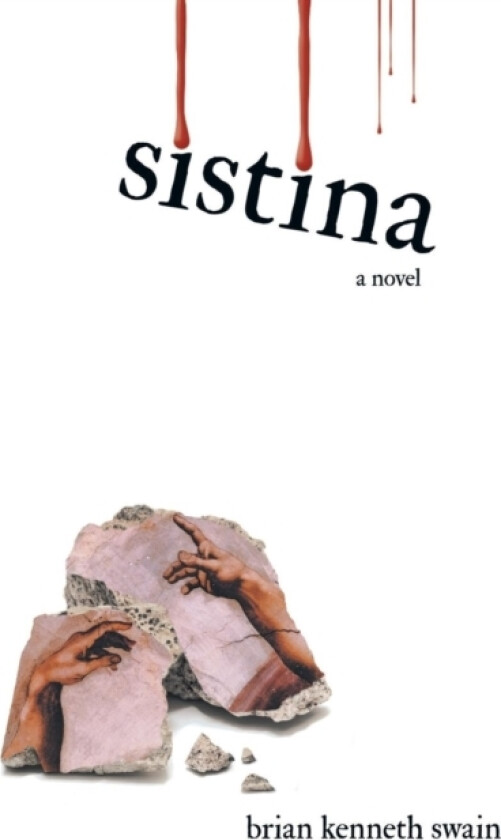 Sistina av Brian Kenneth Swain (Paperback)