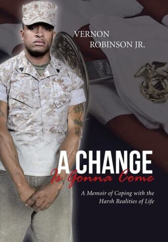 A Change Is Gonna Come av Vernon Jr Robinson (Hardcover)
