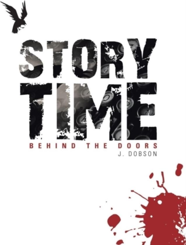 Story Time Behind the Doors av J Dobson (Paperback)
