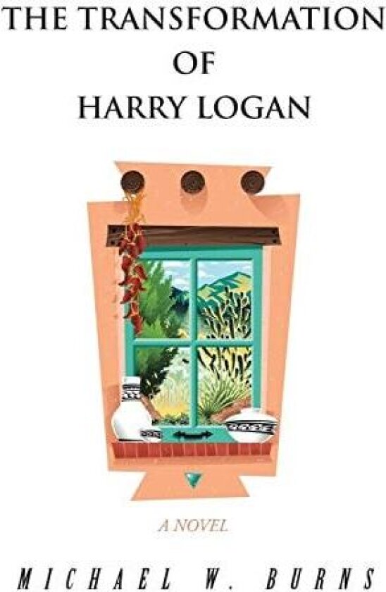 The Transformation of Harry Logan av Michael W. Burns (Paperback)