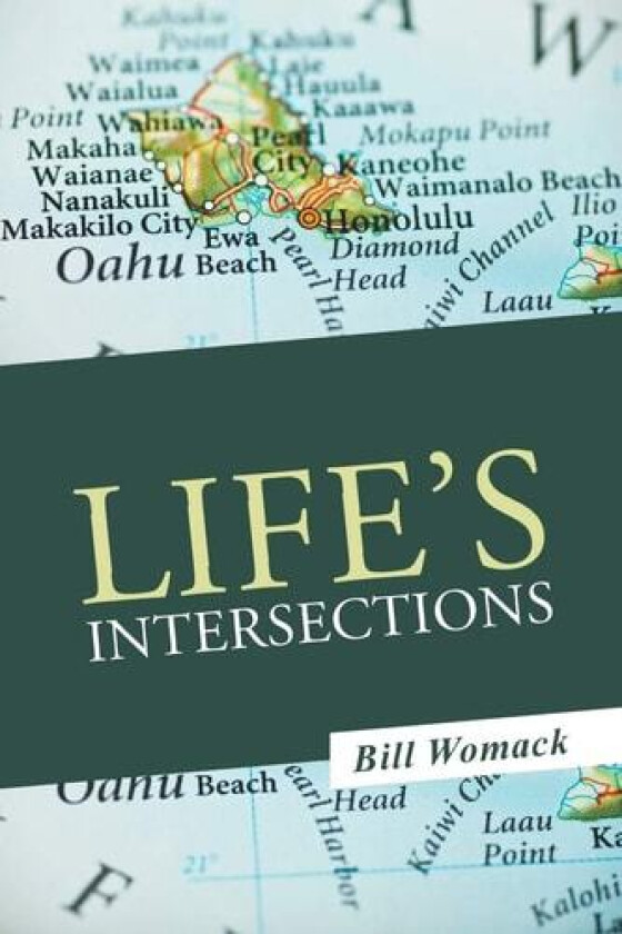Life's Intersections av Bill Womack (Paperback)