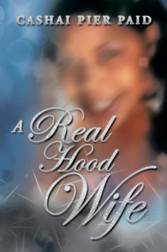 A Real Hood Wife av Cashai Pier Paid (Paperback)