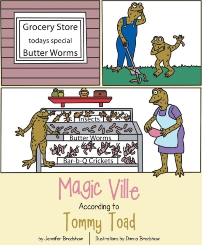 Magic Ville According to Tommy Toad av Jennifer Bradshaw (Paperback)