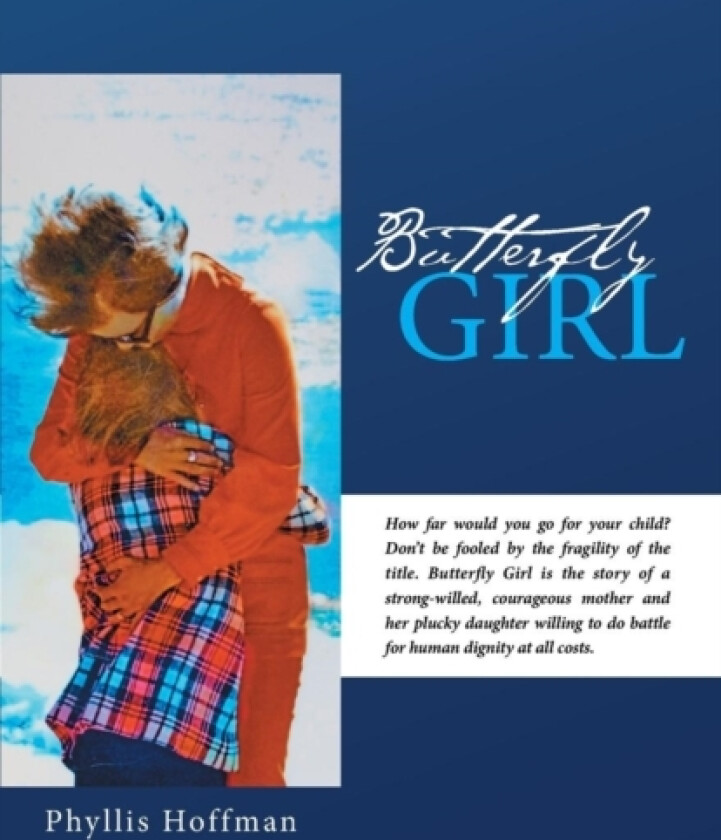 Butterfly Girl av Phyllis Hoffman (Paperback)