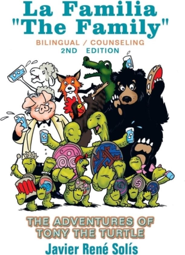 The Adventures of Tony the Turtle av Javier Rene Solis (Paperback)