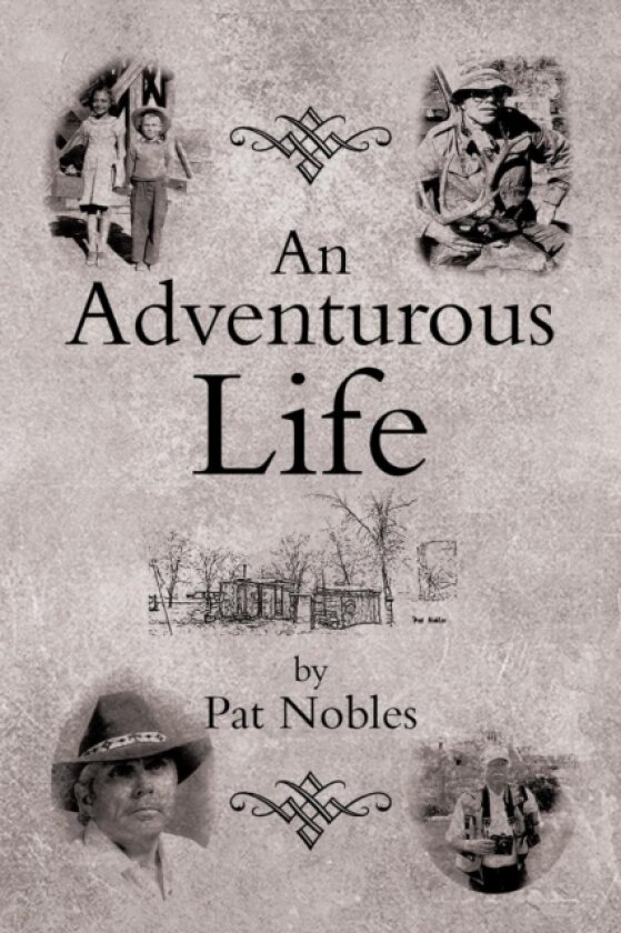 An Adventurous Life av Pat Nobles (Paperback)