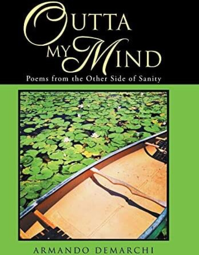 Outta My Mind av Armando Demarchi (Hardcover)