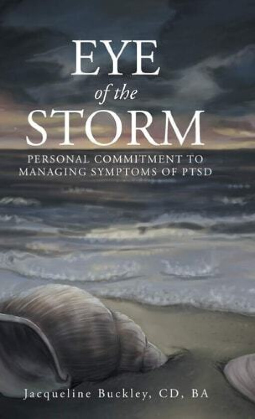 Eye of the Storm av Jacqueline Buckley CD Ba (Hardcover)