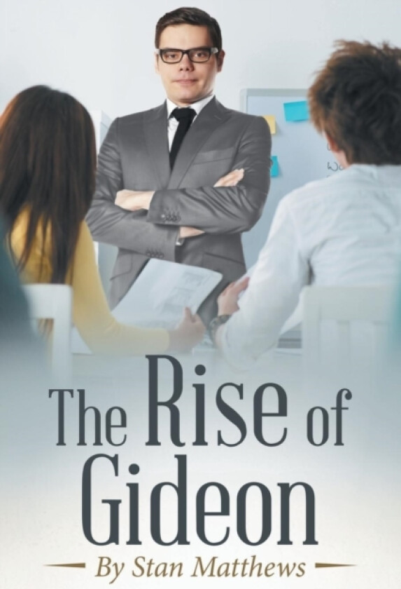 The Rise of Gideon av Stan Matthews (Paperback)