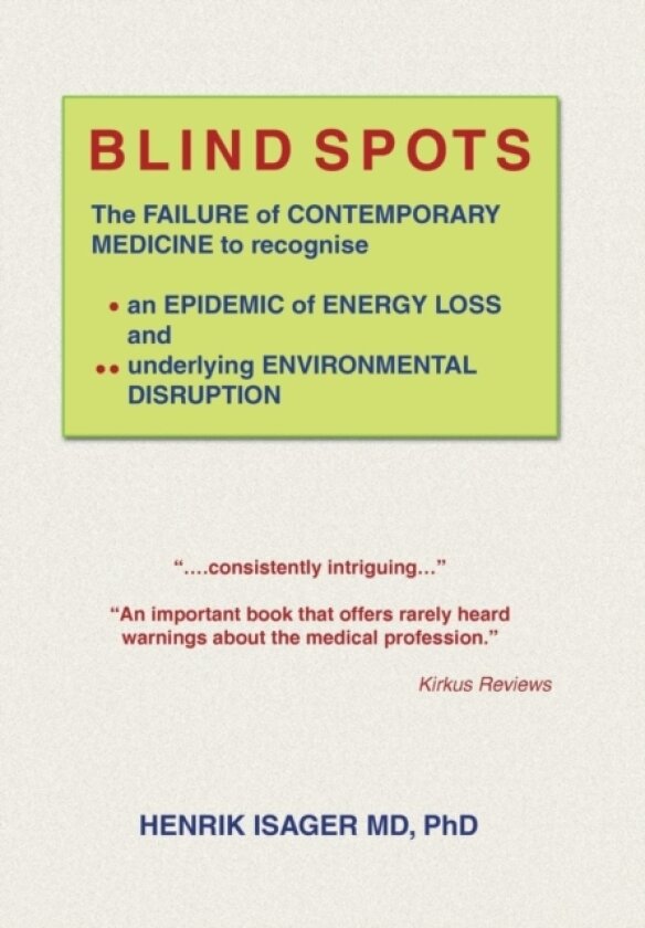Blind Spots av Henrik Isager MD PhD (Hardcover)