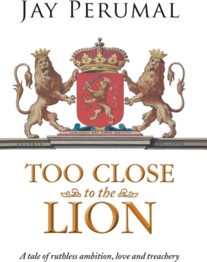 Too Close to the Lion av Jay Perumal (Hardcover)