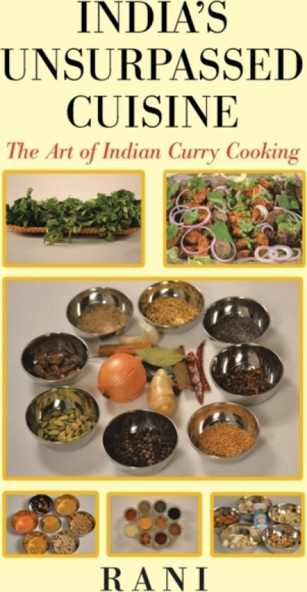 India's Unsurpassed Cuisine av Rani Arundale (Paperback)