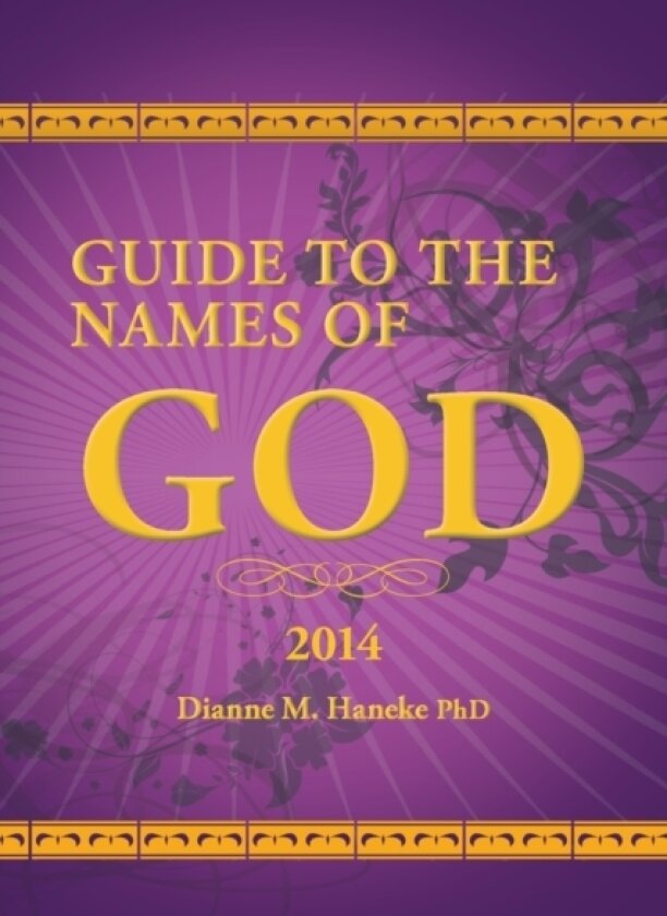 Guide to the Names of God av Dianne M Haneke Phd (Paperback)