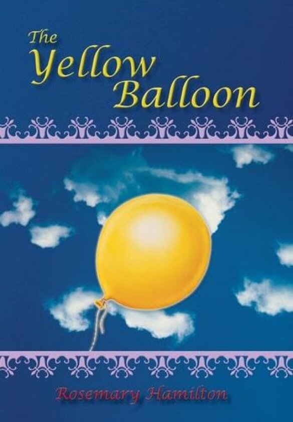 The Yellow Balloon av Rosemary Hamilton (Hardcover)