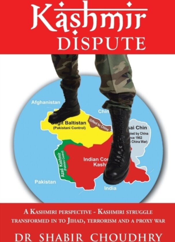 Kashmir Dispute av Dr Shabir Choudhry (Paperback)