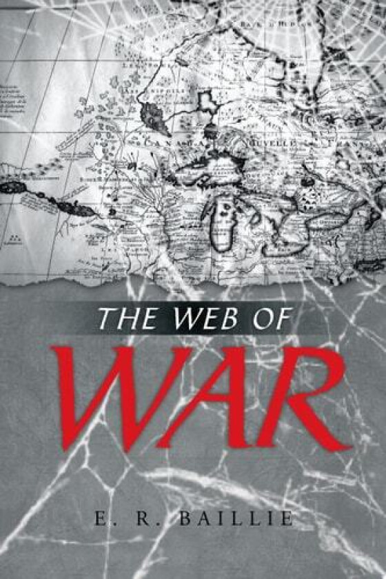 The Web of War av E. R. Baillie (Paperback)