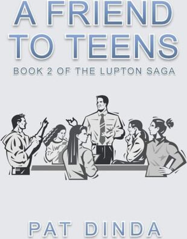 A Friend to Teens av Pat Dinda (Paperback)
