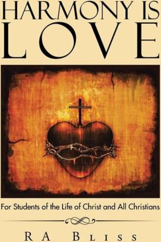 Harmony Is Love av Ra Bliss (Hardcover)