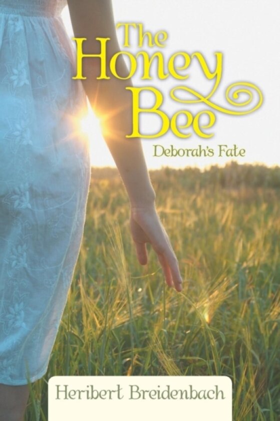 The Honey Bee av Heribert Breidenbach (Paperback)