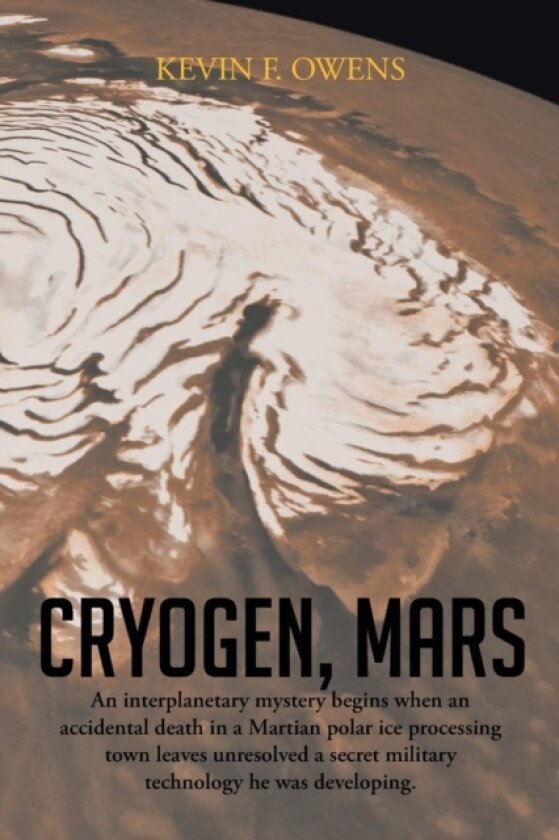 Cryogen, Mars av Kevin F. Owens (Paperback)