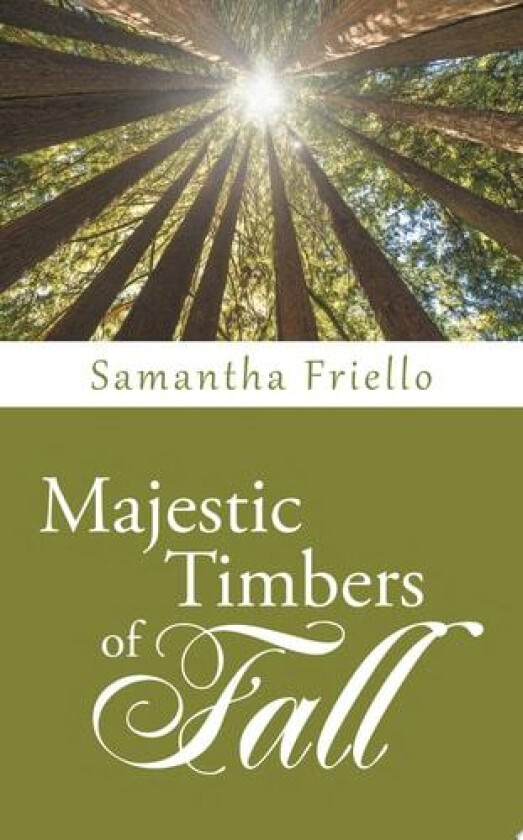 Majestic Timbers of Fall av Samantha Friello (Paperback)