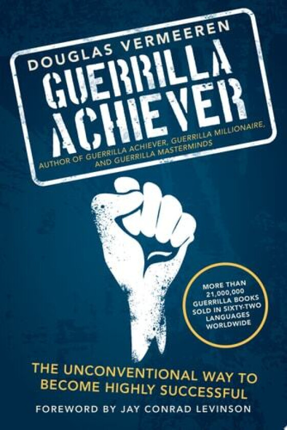 Guerrilla Achiever av Douglas Vermeeren (Paperback)