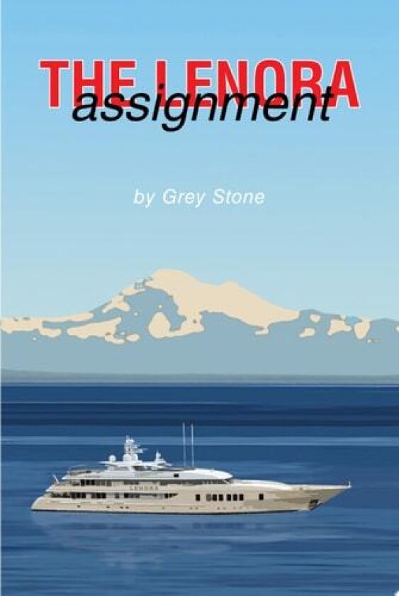The Lenora Assignment av Grey Stone (Paperback)