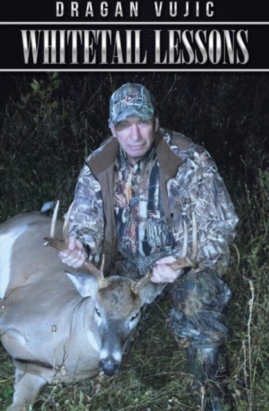 Whitetail Lessons av Dragan Vujic (Paperback)