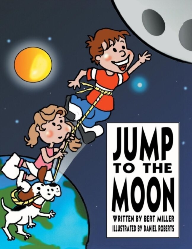 Jump to the Moon av Bert Miller (Paperback)