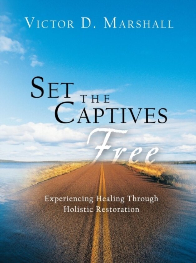 Set the Captives Free av Victor D. Marshall (Paperback)