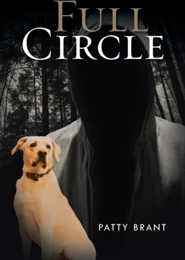 Full Circle av Patty Brant (Paperback)