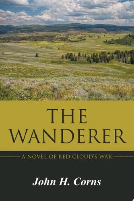 The Wanderer av John H Corns (Paperback)