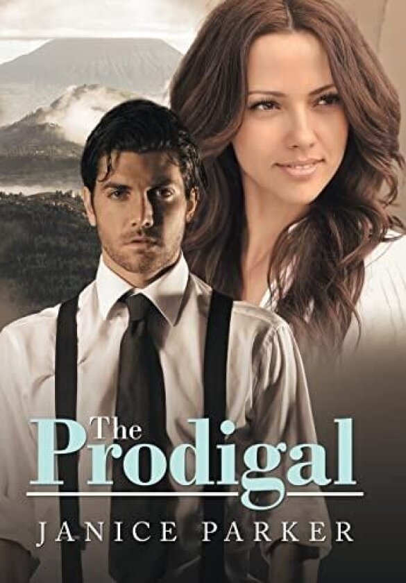 The Prodigal av Janice Parker (Hardcover)