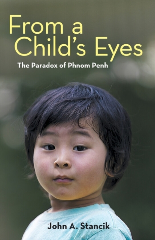 From a Child's Eyes av John A Stancik (Paperback)