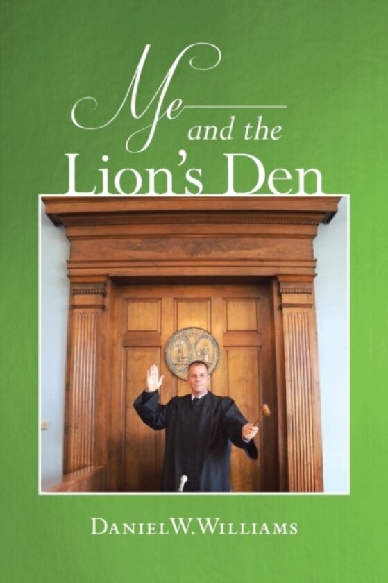 Me and the Lion's Den av Daniel W Williams (Paperback)
