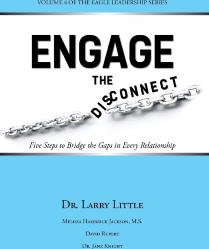 Engage the Disconnect av Dr Larry Little (Hardcover)