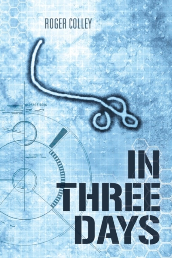 In Three Days av Roger Colley (Paperback)