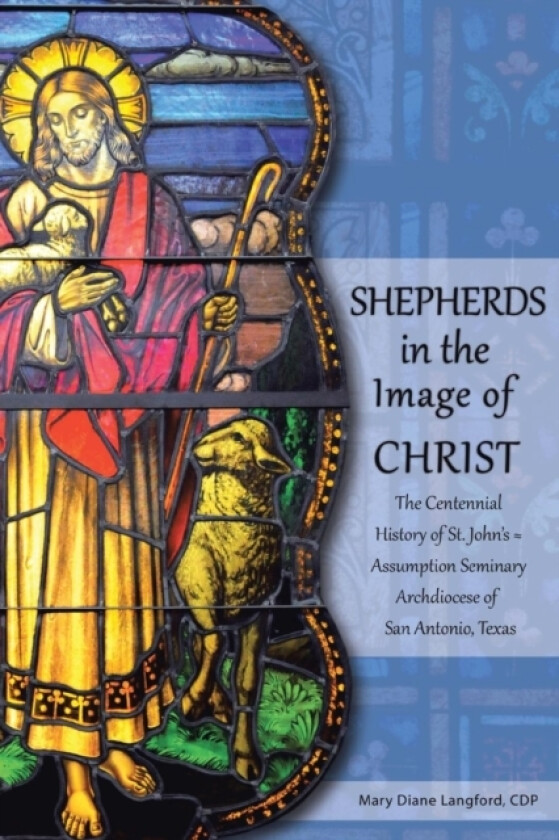 Shepherds in the Image of Christ av CDP Mary Diane Langford (Paperback)
