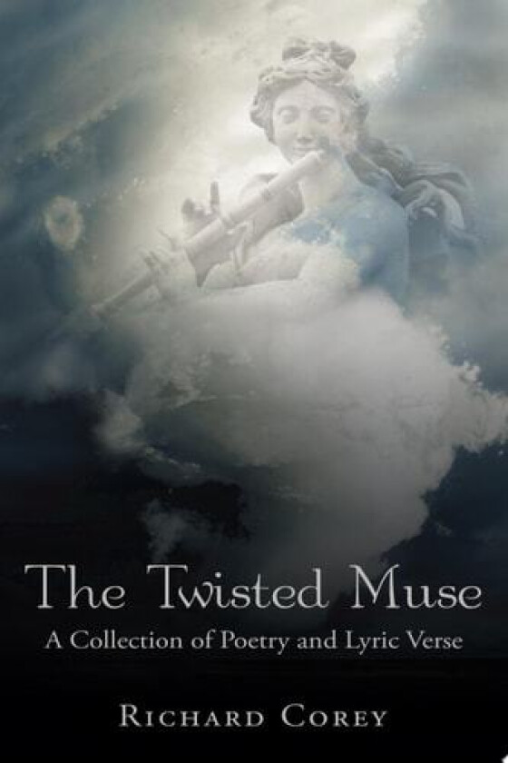 The Twisted Muse av Richard Corey (Paperback)