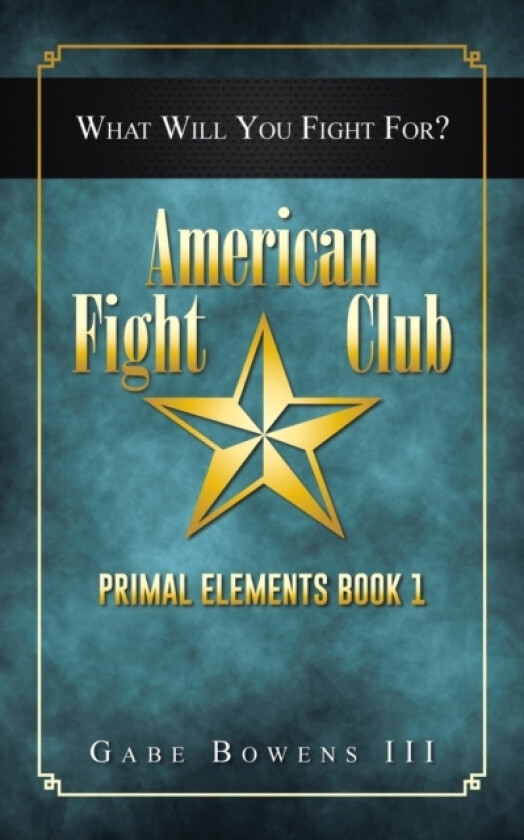 American Fight Club av Gabe III Bowens (Paperback)