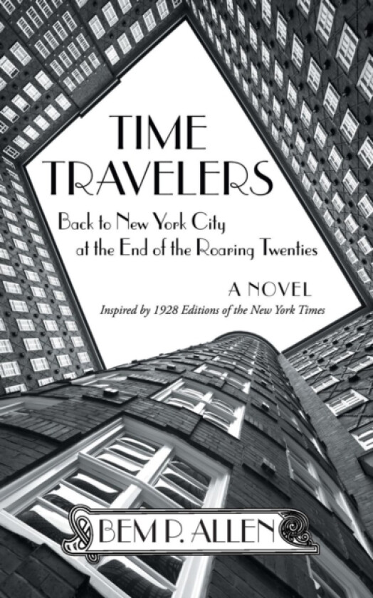 Time Travelers av Bem P Ph.D. Allen (Paperback)