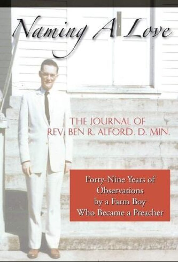 Naming A Love av REV Ben R Alford D Min (Paperback)