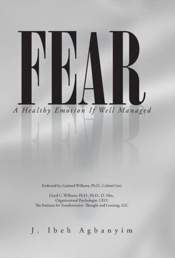 Fear av J Ibeh Agbanyim (Hardcover)
