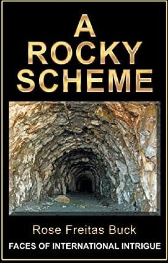 A Rocky Scheme av Rose Freitas Buck (Hardcover)