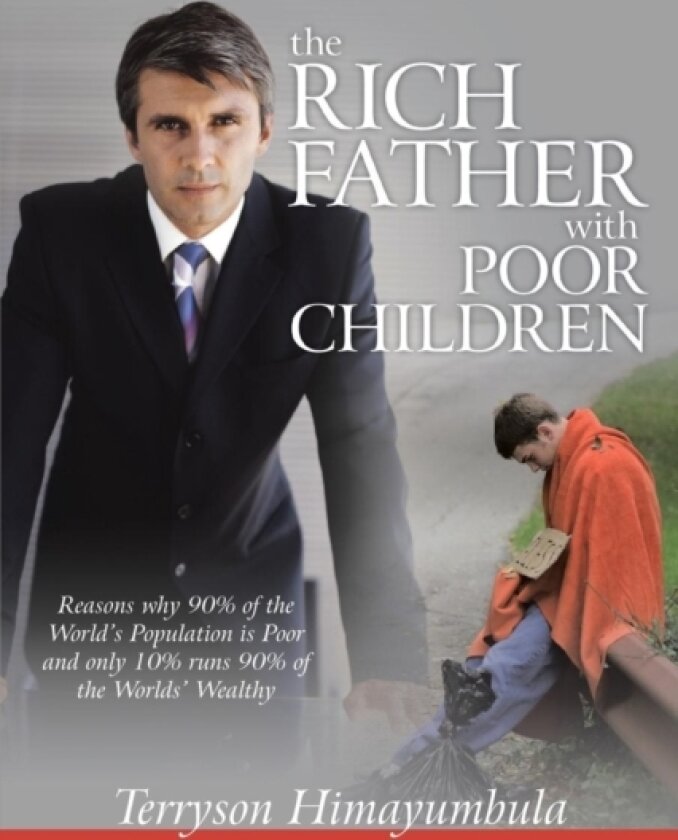 The RICH FATHER With POOR CHILDREN av Terryson Himayumbula (Paperback)