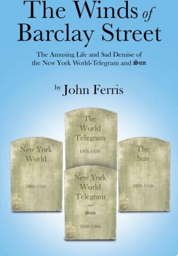 The Winds of Barclay Street av John Ferris (Paperback)